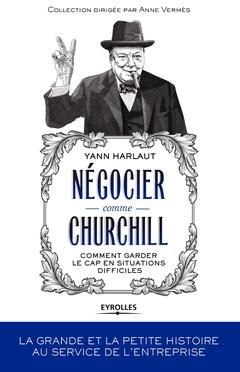 Couverture de l’ouvrage Négocier comme Churchill