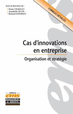 Couverture de l’ouvrage Cas d'innovations en entreprise