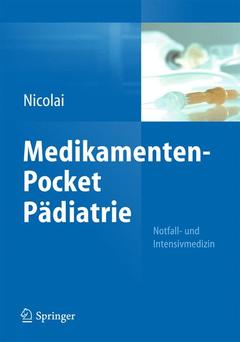 Couverture de l’ouvrage Medikamenten-Pocket Pädiatrie - Notfall- und Intensivmedizin