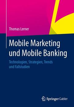 Couverture de l’ouvrage Mobile Marketing und Mobile Banking
