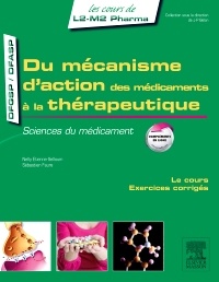 Couverture de l’ouvrage Du mécanisme d'action des médicaments à la thérapeutique