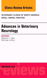 Couverture de l’ouvrage Advances in Veterinary Neurology, An Issue of Veterinary Clinics of North America: Small Animal Practice