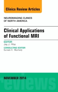 Cover of the book Clinical Applications of Functional MRI, An Issue of Neuroimaging Clinics