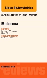 Couverture de l’ouvrage Melanoma, An Issue of Surgical Clinics