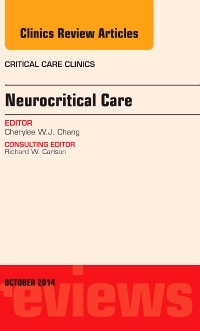 Cover of the book Neurocritical Care, An Issue of Critical Care Clinics
