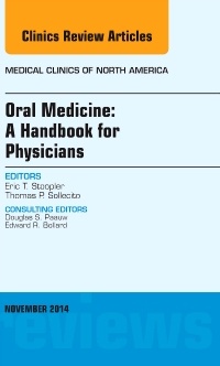 Couverture de l’ouvrage Oral Medicine: A Handbook for Physicians, An Issue of Medical Clinics