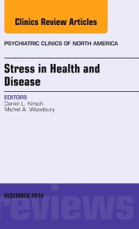 Couverture de l’ouvrage Stress in Health and Disease, An Issue of Psychiatric Clinics of North America