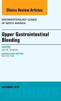 Cover of the book Upper Gastrointestinal Bleeding, An issue of Gastroenterology Clinics of North America