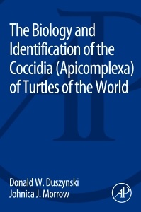 Couverture de l’ouvrage The Biology and Identification of the Coccidia (Apicomplexa) of Turtles of the World
