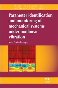 Couverture de l’ouvrage Parameter Identification and Monitoring of Mechanical Systems Under Nonlinear Vibration