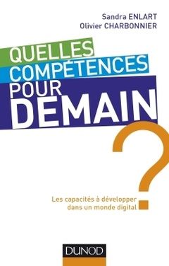 Cover of the book Quelles compétences pour demain ? Les capacités à développer dans un monde digital