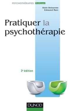 Couverture de l’ouvrage Pratiquer la psychothérapie - 3e éd.