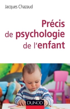 Couverture de l’ouvrage Précis de psychologie de l'enfant