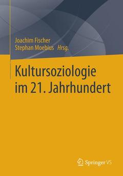 Cover of the book Kultursoziologie im 21. Jahrhundert