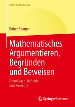 Couverture de l’ouvrage Mathematisches Argumentieren, Begründen und Beweisen