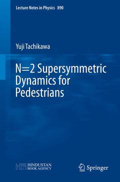 Couverture de l’ouvrage N=2 Supersymmetric Dynamics for Pedestrians