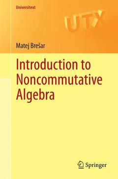 Couverture de l’ouvrage Introduction to Noncommutative Algebra