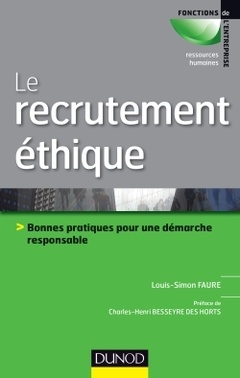 Couverture de l’ouvrage Le recrutement éthique - Bonnes pratiques pour une démarche responsable