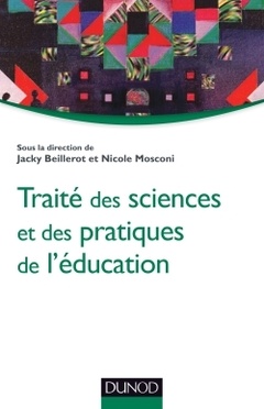Couverture de l’ouvrage Traité des sciences et des pratiques de l'éducation
