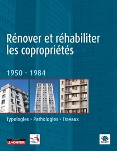 Cover of the book Rénover et réhabiliter les copropriétés
