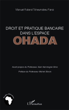 Couverture de l’ouvrage Droit et pratique bancaire dans l'espace OHADA