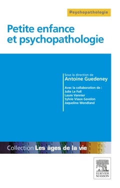 Cover of the book Petite enfance et psychopathologie