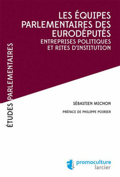 Cover of the book Les équipes parlementaires des eurodéputés