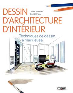 Couverture de l’ouvrage Dessin d'architecture d'intérieur