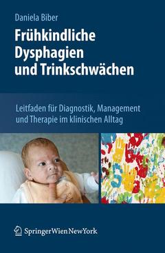 Couverture de l’ouvrage Frühkindliche Dysphagien und Trinkschwächen