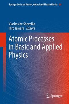 Couverture de l’ouvrage Atomic Processes in Basic and Applied Physics