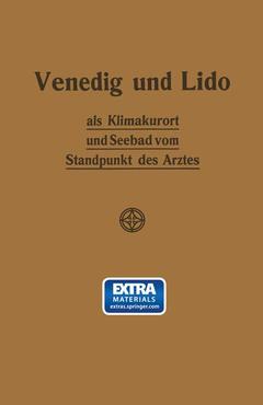 Cover of the book Venedig und Lido als Klimakurort und Seebad vom Standpunkt des Arztes