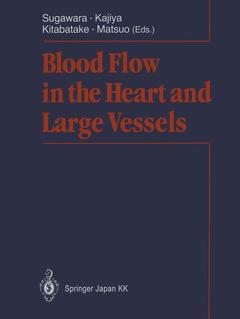 Cover of the book Blood Flow in the Heart and Large Vessels