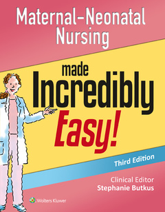 Cover of the book Maternal-Neonatal Nursing Made Incredibly Easy!
