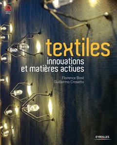 Couverture de l’ouvrage Textiles - innovations et matières actives