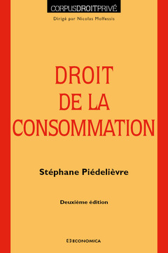 Couverture de l’ouvrage DROIT DE LA CONSOMMATION, 2E ED.