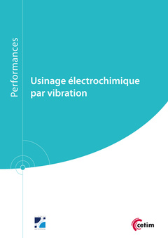 Couverture de l’ouvrage Usinage électrochimique par vibration
