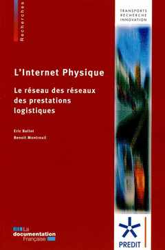 Cover of the book L'internet physique, le réseau des réseaux des prestations logistiques