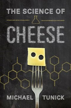Cover of the book The Science of Cheese