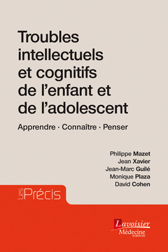 Cover of the book Troubles intellectuels et cognitifs de l'enfant et de l'adolescent