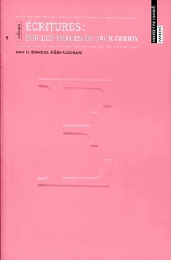Cover of the book Écritures - sur les traces de Jack Goody