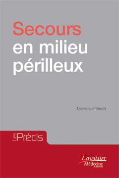 Cover of the book Secours en milieu périlleux