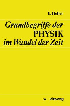 Couverture de l’ouvrage Grundbegriffe der Physik im Wandel der Zeit