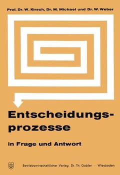 Cover of the book Entscheidungsprozesse in Frage und Antwort