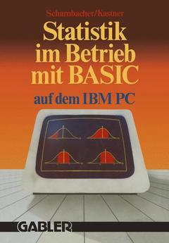 Couverture de l’ouvrage Statistik im Betrieb mit BASIC auf dem IBM-PC