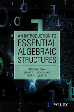 Couverture de l’ouvrage An Introduction to Essential Algebraic Structures