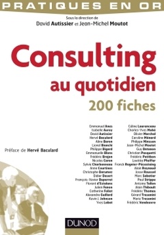 Cover of the book Consulting au quotidien - 200 fiches