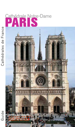 Couverture de l’ouvrage Paris. Notre-Dame - Nouvelle édition