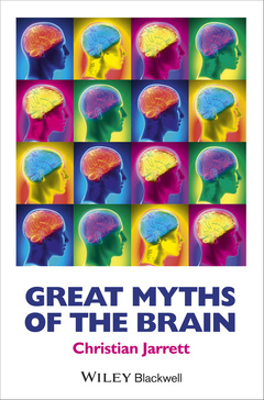 Couverture de l’ouvrage Great Myths of the Brain
