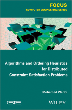 Couverture de l’ouvrage Algorithms and Ordering Heuristics for Distributed Constraint Satisfaction Problems