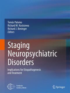 Couverture de l’ouvrage Staging Neuropsychiatric Disorders